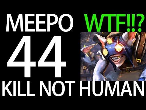 WTF!!? Not Human 44 Kill Meepo by 9K Player MidOne Dota