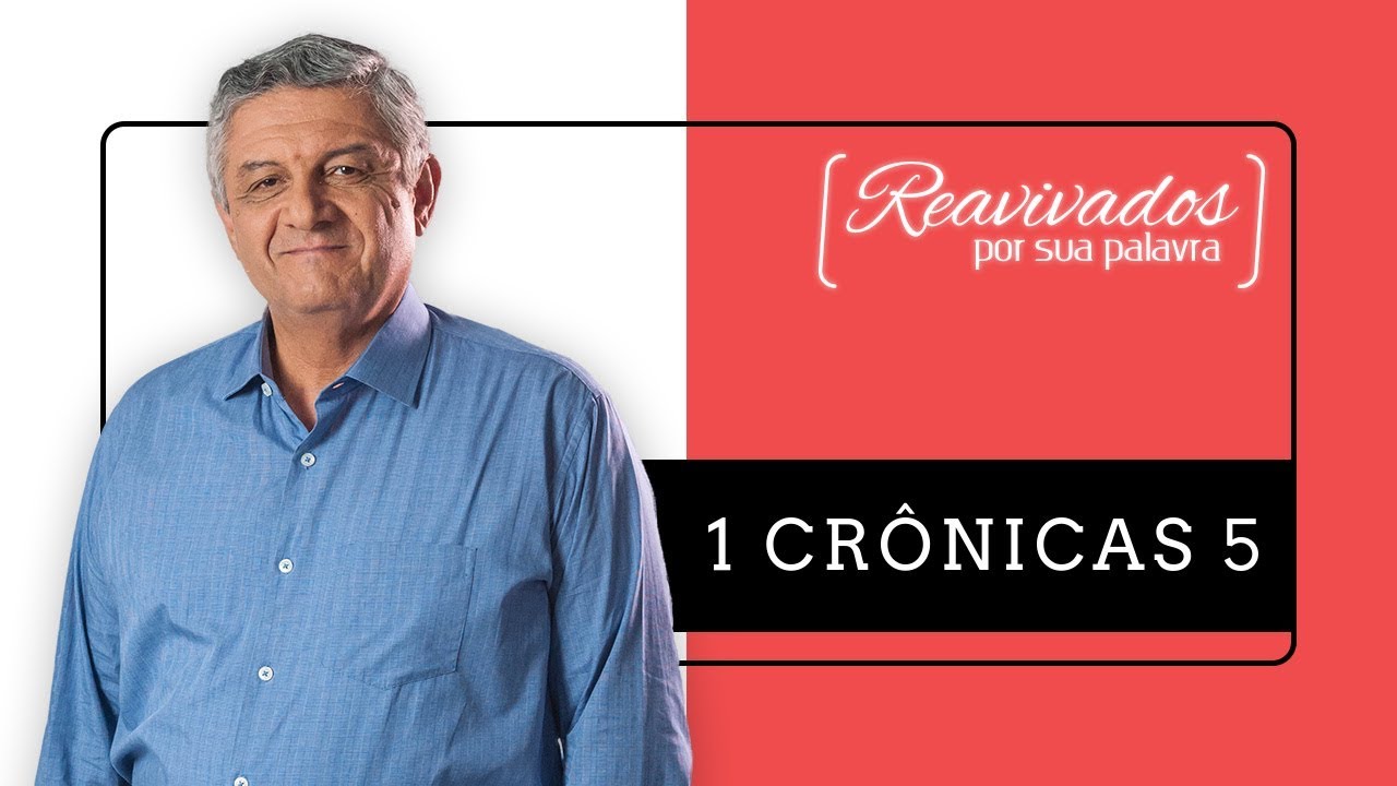 REAVIVADOS 1 CRÔNICAS 5