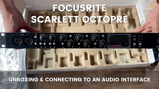 Video thumbnail for Focusrite Scarlett Octopre | Unboxing | How to Connect to an Audio Interface (Apollo Twin X) by Max Deirmenjian