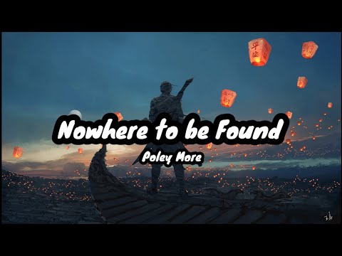 𝙣𝙤𝙬𝙝𝙚𝙧𝙚 𝙩𝙤 𝙗𝙚 𝙛𝙤𝙪𝙣𝙙 | 𝙡𝙮𝙧𝙞𝙘 | 𝙥𝙤𝙡𝙚𝙮 𝙢𝙤𝙧𝙚