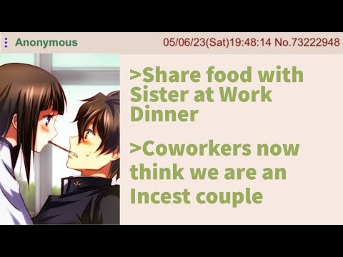 Anon's Coworkers thinks he is Dating his SISTER - 4chan greentext stories