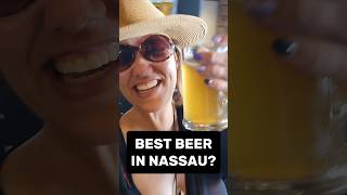 Is this the Best Beer in Nassau Bahamas? #beer #nassau #bahamas #cruise