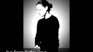 I've Seen Better Days