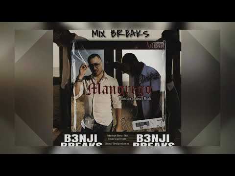 Er Christian x Er Kabesa x Mesalla - MANGREGO (B3nji Breaks MIX)