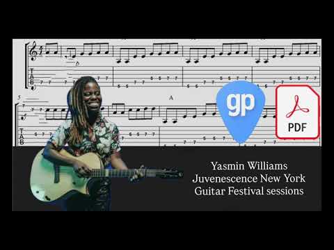 Yasmin Williams Juvenescence New York Guitar Festival sessions PDF AND Guitar PRO Tabs [TABS]