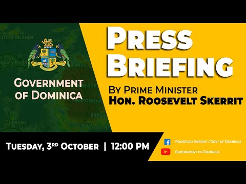 PM Roosevelt Skerrit Press Briefing Tuesday 3rd October 2023