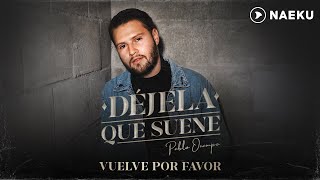 Vuelve por Favor Music Video