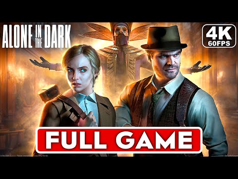 ALONE IN THE DARK Gameplay Walkthrough FULL GAME [4K 60FPS PC ULTRA] - No Commentary