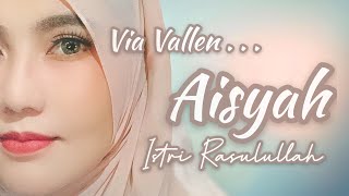 Download lagu Via Vallen Aisyah Istri Rasulullah... mp3