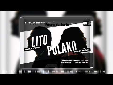 Lito y Polaco - Mama Chocha (Mix. by DJ Leyzer & DJ Omega)