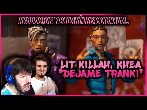 LIT Killah, Khea - Dejame Tranki | ¡QUÉ LOCURA! | 🌟Reacción Productor y Bailarín🌟 | #NeckeYBisweik