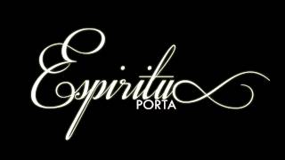 Porta - Espíritu  [2013]