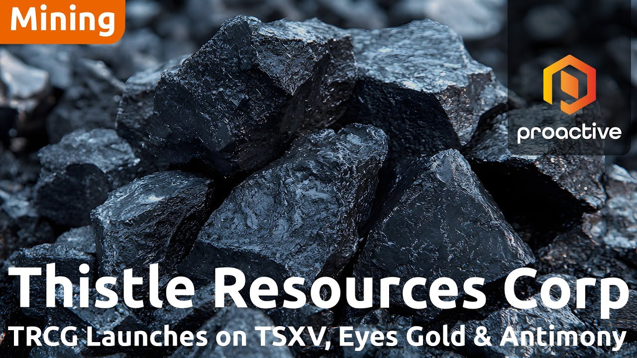 Thistle Resources debuts on TSX-V with high-grade Antimony and Gold projects in New Brunswick