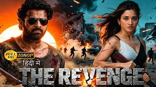 Download lagu The Revenge (2025) | Prabhas New Hindi Dubbed Action Thriller Movie | Full HD Movie mp3 Download lagu The Revenge (2025) | Prabhas New Hindi Dubbed Action Thriller Movie | Full HD Movie mp3