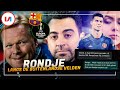 Rondje: Barça Naar Conference League & Ronaldo 800 Goals, Cassano 800 Vrouwen ?