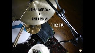 Tigran Hamasyan and Amir Oosman - Fides Tua