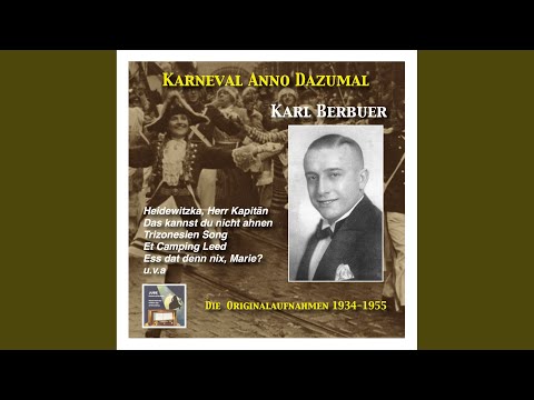 Heidewitzka, Herr Kapitän