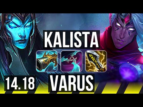 KALISTA & Thresh vs VARUS & Xerath (ADC) | Legendary, 500+ games | EUW Master | 14.18