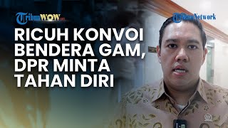 Ricuh Konvoi Bendera GAM di Tengah Banjir Aceh Jadi Sorotan, DPR Minta Semua Pihak Tahan Diri