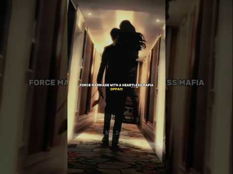 FORCED MARRIAGE WITH A HEARTLESS MAFIA...🥵 #aesthetic #mafia #kim_labiba#trending #viralshort