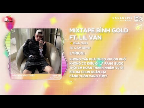 Mixtape Bình Gold x Lil Van - ADAMN x Fudo Milan x Đổi Tư Thế x BCDBL - Bản Hot TikTok Remix