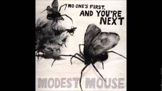 Modest Mouse - I&#39;ve Got It All (Most)