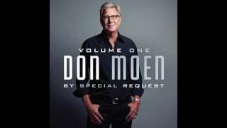 Don Moen - Somebody&#39;s Praying For Me (Gospel Music)