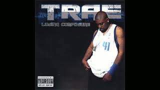 Trae – Oh No (feat. Paul Wall &amp; Chamillionaire)