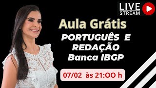 Aula grátis de Português e Redação direcionada para banca IBGP concurso de Ribeirão das Neves .