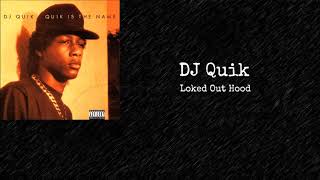 DJ Quik - Loked Out Hood (Bass Boosted)