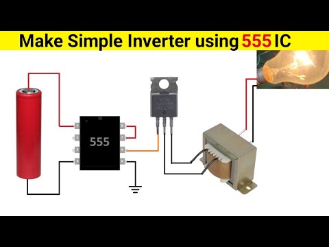 Make Inverter using 555 Timer IC || How to Make 220v Inverter at Home