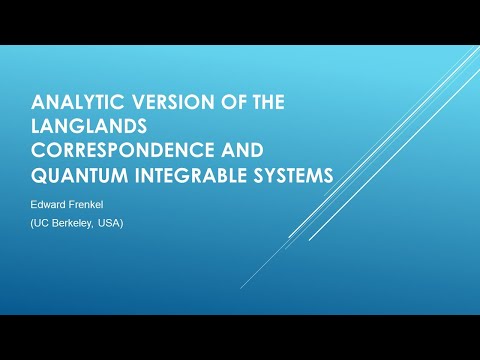Edward Frenkel, Analytic version of the Langlands correspondence and quantum integrable systems