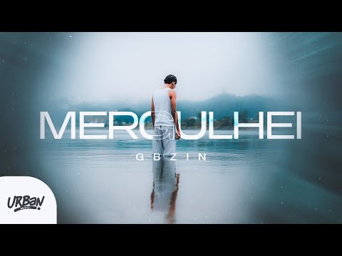 GBZIN | Mergulhei [Clipe Oficial]