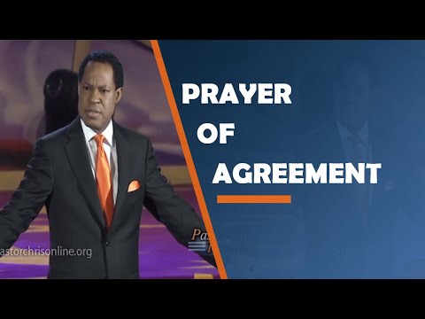 Prayer of Agreement by Pastor Chris Oyakhilome