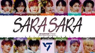 Download lagu SEVENTEEN - ‘Sara Sara' Lyrics [Color Coded_Kan_Rom_Eng] mp3