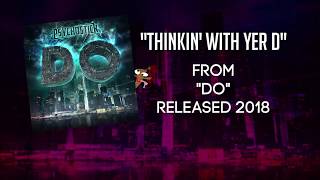 Thinkin&#39; With Yer D - Psychostick (with Lyrics)