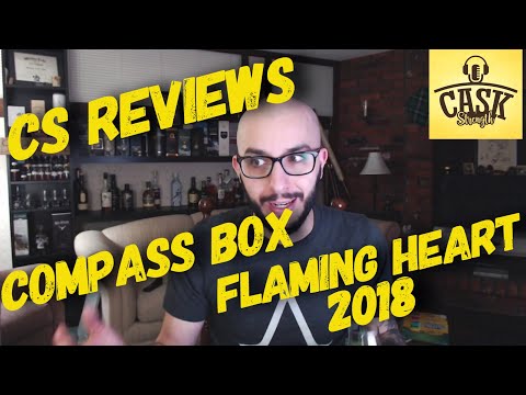 CS Whiskey Reviews: Compass Box Flaming Heart 2018