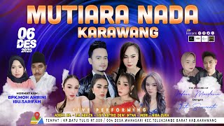 Download lagu 🔴 LIVE MALAM MUTIARA NADA KARAWANG | 06/12/2025 | KP.BATU TULIS - TELUKJAMBE BARAT - KARAWANG mp3