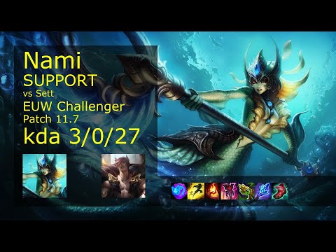 Nami Support vs Sett - EUW Challenger 3/0/27 Patch 11.7 Gameplay