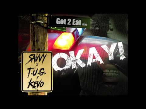 Savvy x TurnUpGod X Kevo Korleone - OKAY!
