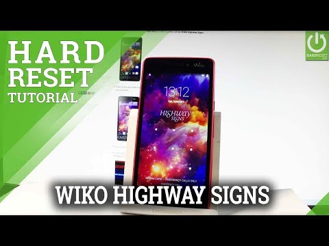 Hard Reset WIKO Highway Signs - Bypass Screen Lock / Format