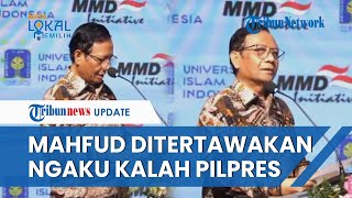 Momen Mahfud MD 'Gagal Move On', Tertawa Renyah saat Ngaku Kalah Pilpres 2024: Ya Sudah Kalah Kan