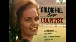 Goldie Hill -  I Don&#39;t Hurt Anymore