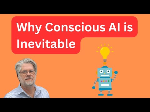 Why Conscious AI is Inevitable