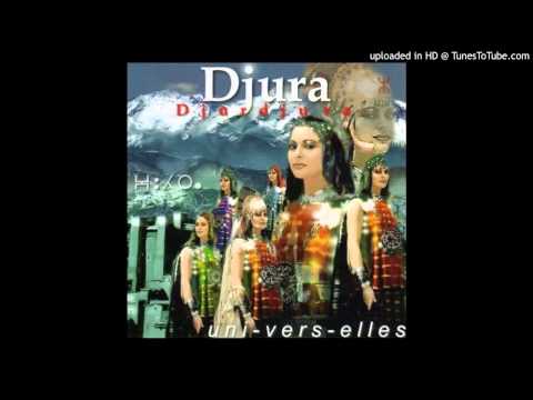Uni-Vers-Elles - Djur Djura