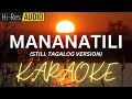 Mananatili (Still) Karaoke | Minus-One | Instrumental