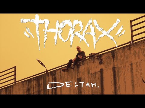 DELTAH - THORAX (Official Video Clip)