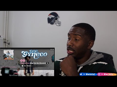 🇫🇷 Américain écoute du FRENCH RAP🇫🇷  | Doc Gyneco - Dans ma rue (REACTION)