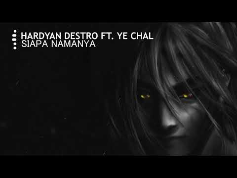 【Nightcore】- Siapa Namanya「Hardyan Destro Ft. Ye Chal」