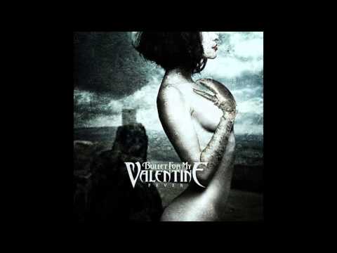 Bullet For My Valentine - Breaking Out, Breaking Down